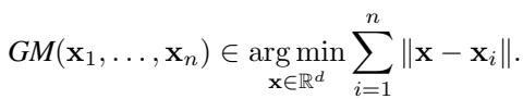 Definition of Geometric Median.