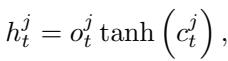 Equation for the final hidden state (h) in an LSTM.