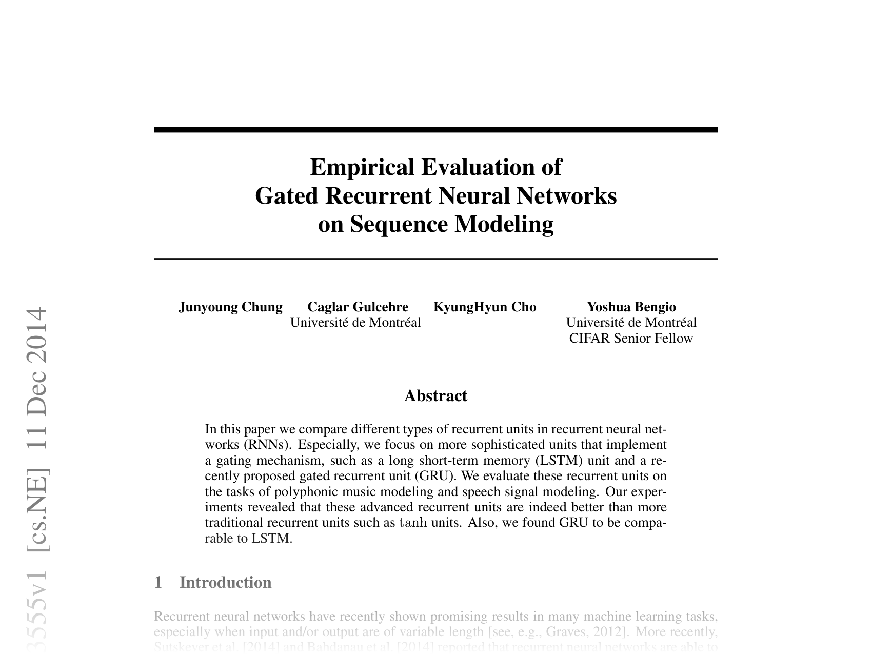 [Empirical Evaluation of Gated Recurrent Neural Networks on Sequence Modeling 🔗](https://arxiv.org/abs/1412.3555)
