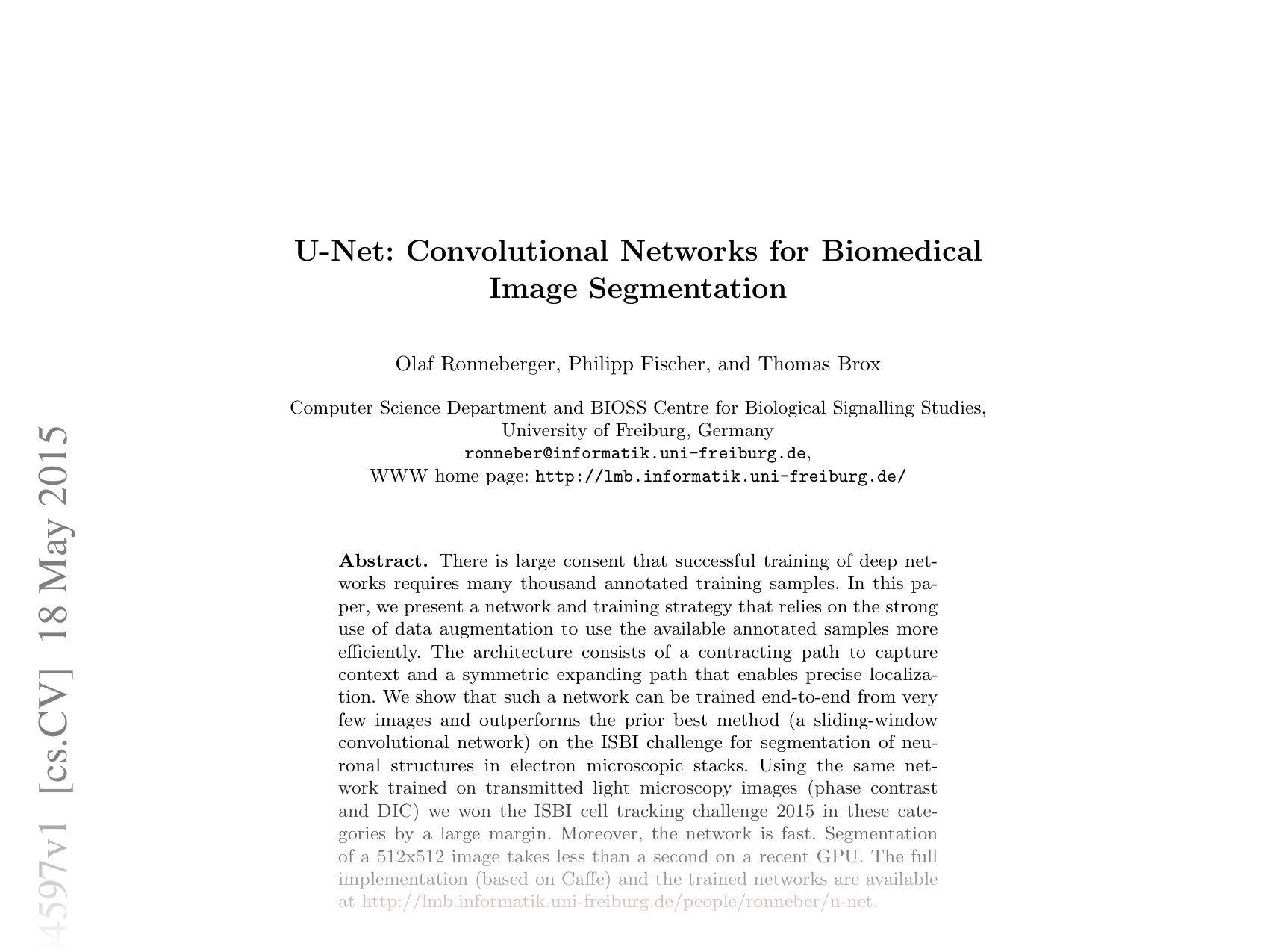 [U-Net: Convolutional Networks for Biomedical Image Segmentation 🔗](https://arxiv.org/abs/1505.04597)