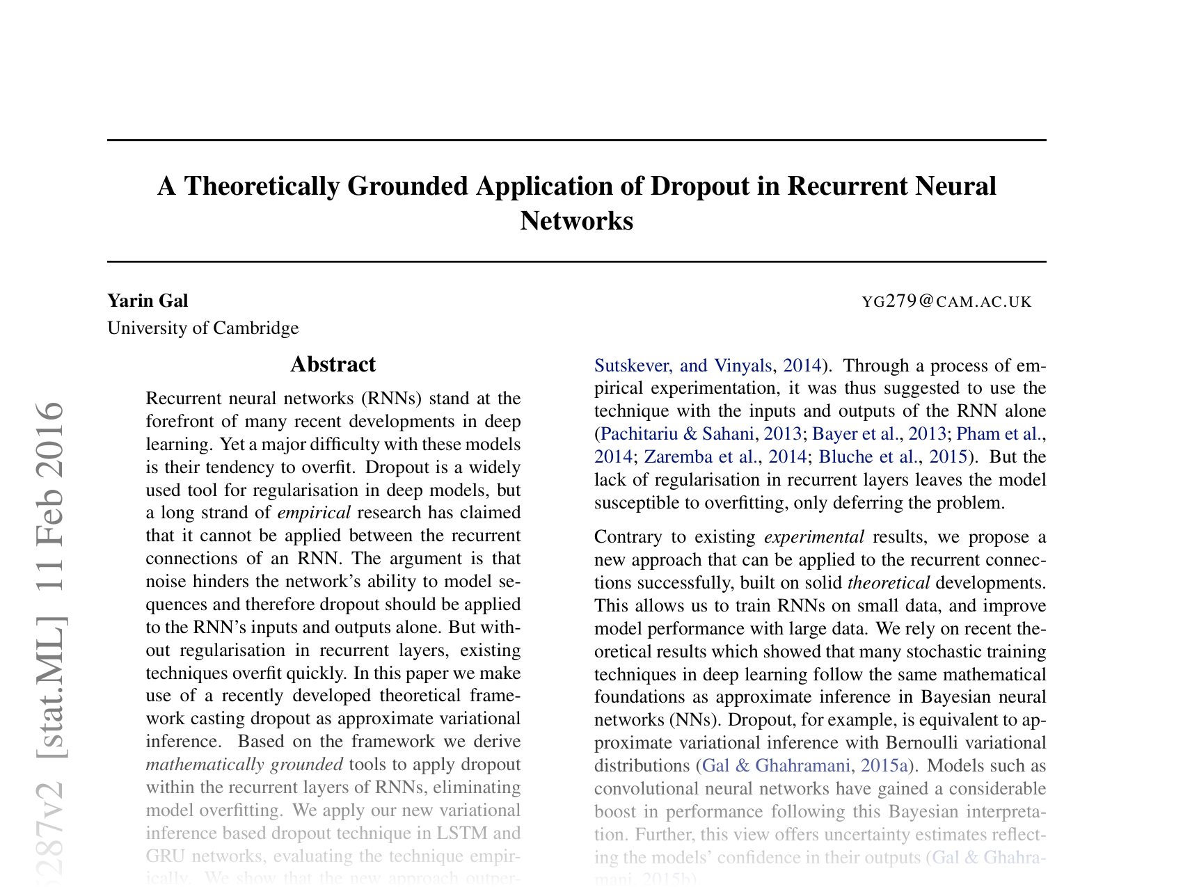 [A Theoretically Grounded Application of Dropout in Recurrent Neural Networks 🔗](https://arxiv.org/abs/1512.05287)