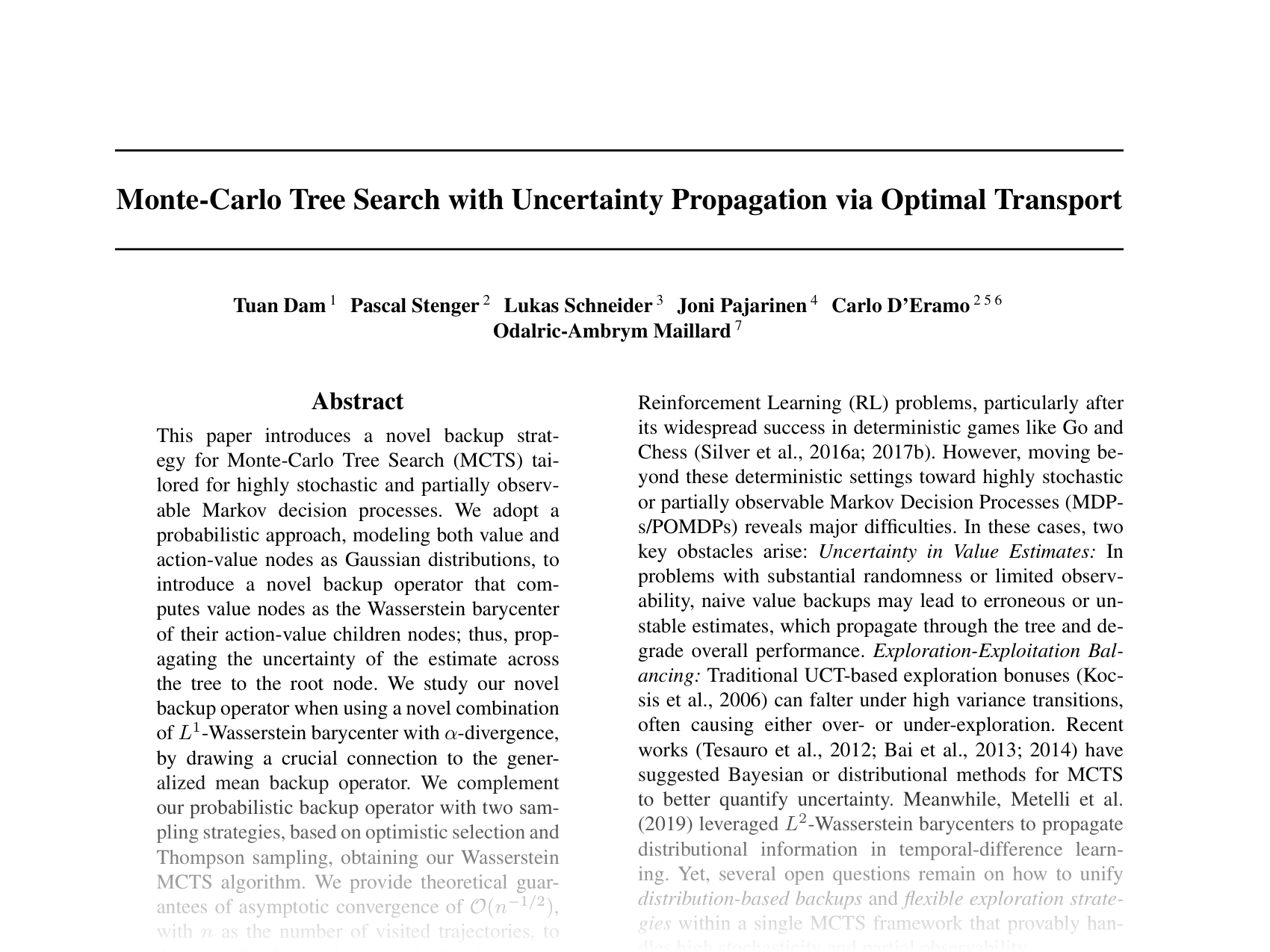 [Monte-Carlo Tree Search with Uncertainty Propagation via Optimal Transport 🔗](https://openreview.net/pdf?id=DUGFTH9W8B)