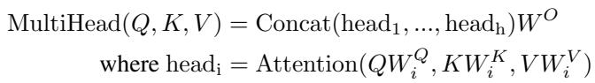 Equation for Multi-Head Attention.