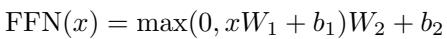 Equation for the Position-wise Feed-Forward Network.