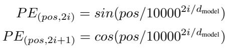Equations for the sinusoidal positional encodings.