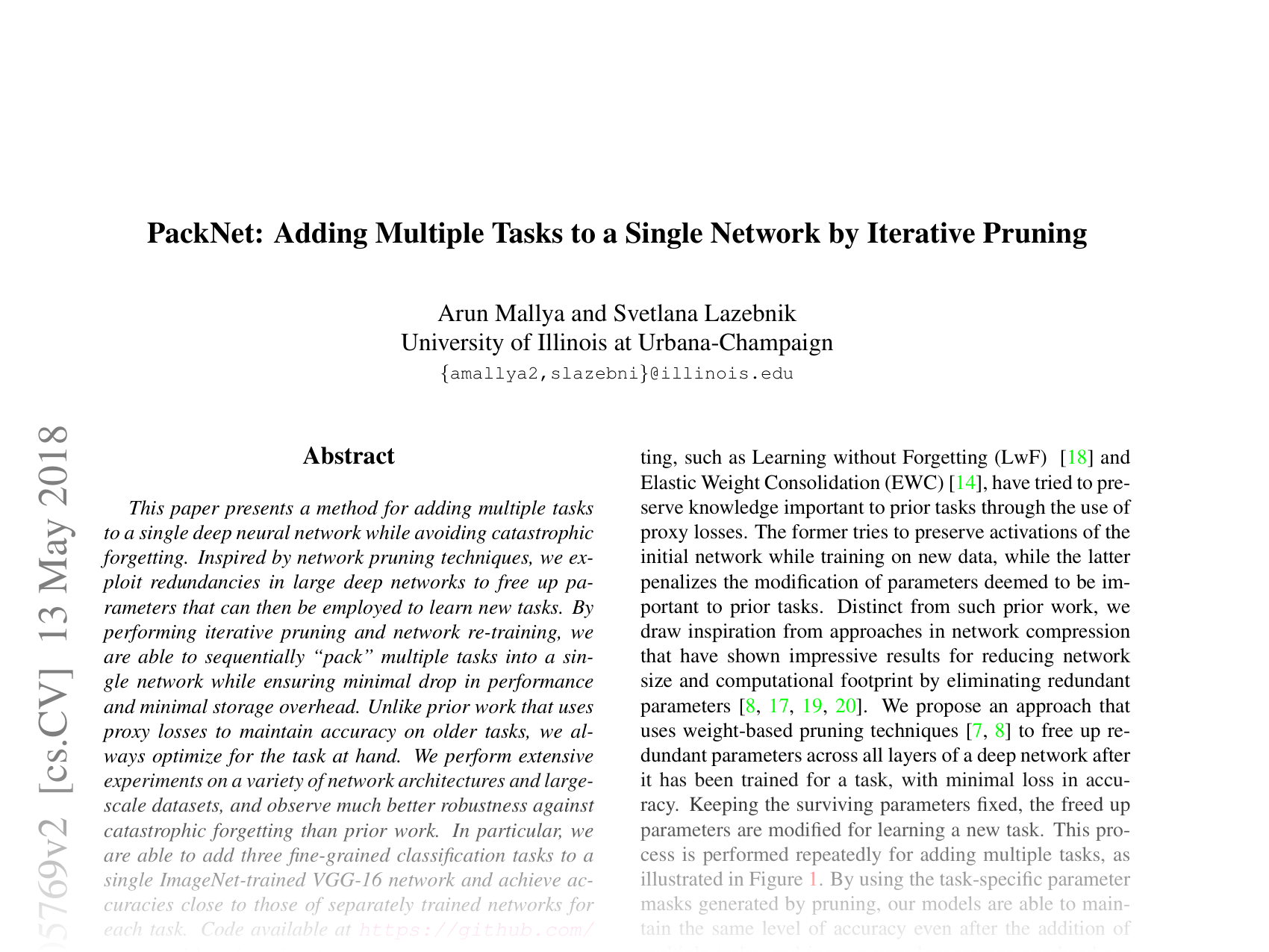 [PackNet: Adding Multiple Tasks to a Single Network by Iterative Pruning 🔗](https://arxiv.org/abs/1711.05769)