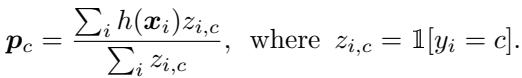 公式1: 类别 c 的原型是其支持样本嵌入的平均值。指示函数 \\(z_{i,c}\\) 在样本 \\(i\\) 属于类别 \\(c\\) 时取值为 1。