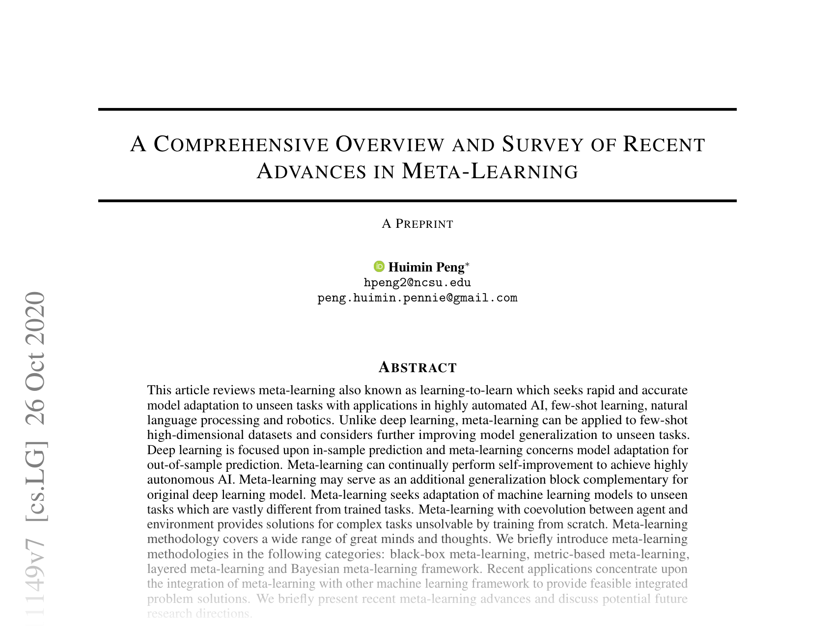 [A COMPREHENSIVE OVERVIEW AND SURVEY OF RECENT ADVANCES IN META-LEARNING 🔗](https://arxiv.org/abs/2004.11149)