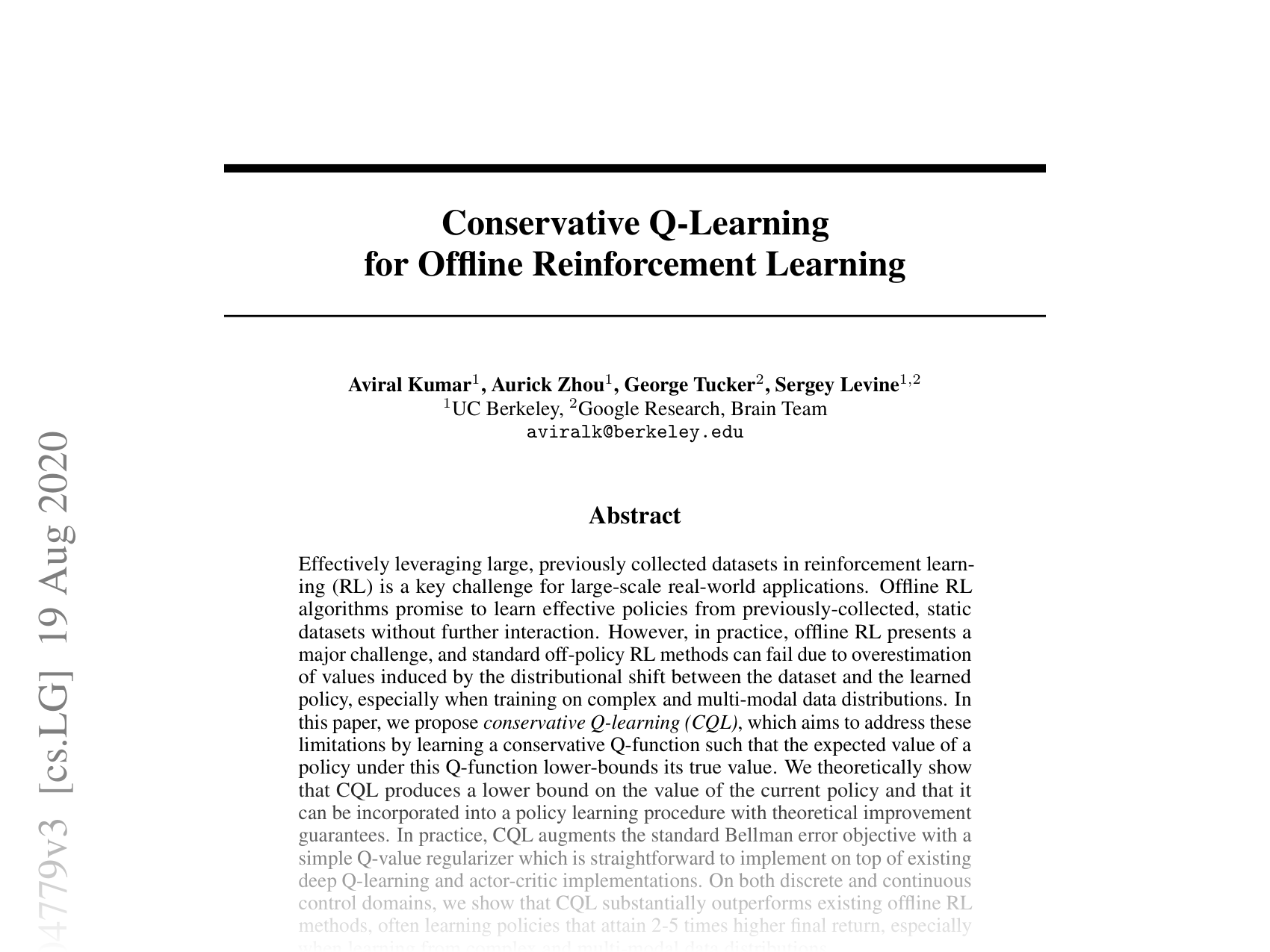 [Conservative Q-Learning for Offline Reinforcement Learning 🔗](https://arxiv.org/abs/2006.04779)