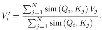 Generalized attention equation where sim() is any similarity function.
