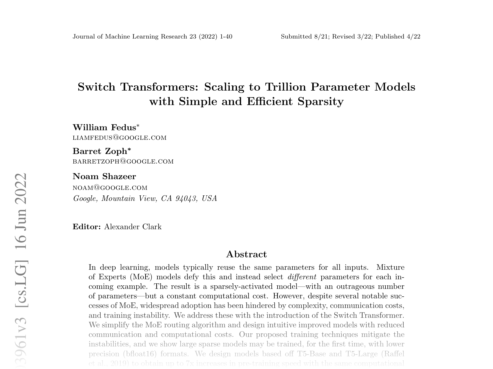 [Switch Transformers: Scaling to Trillion Parameter Models with Simple and Efficient Sparsity 🔗](https://arxiv.org/abs/2101.03961)
