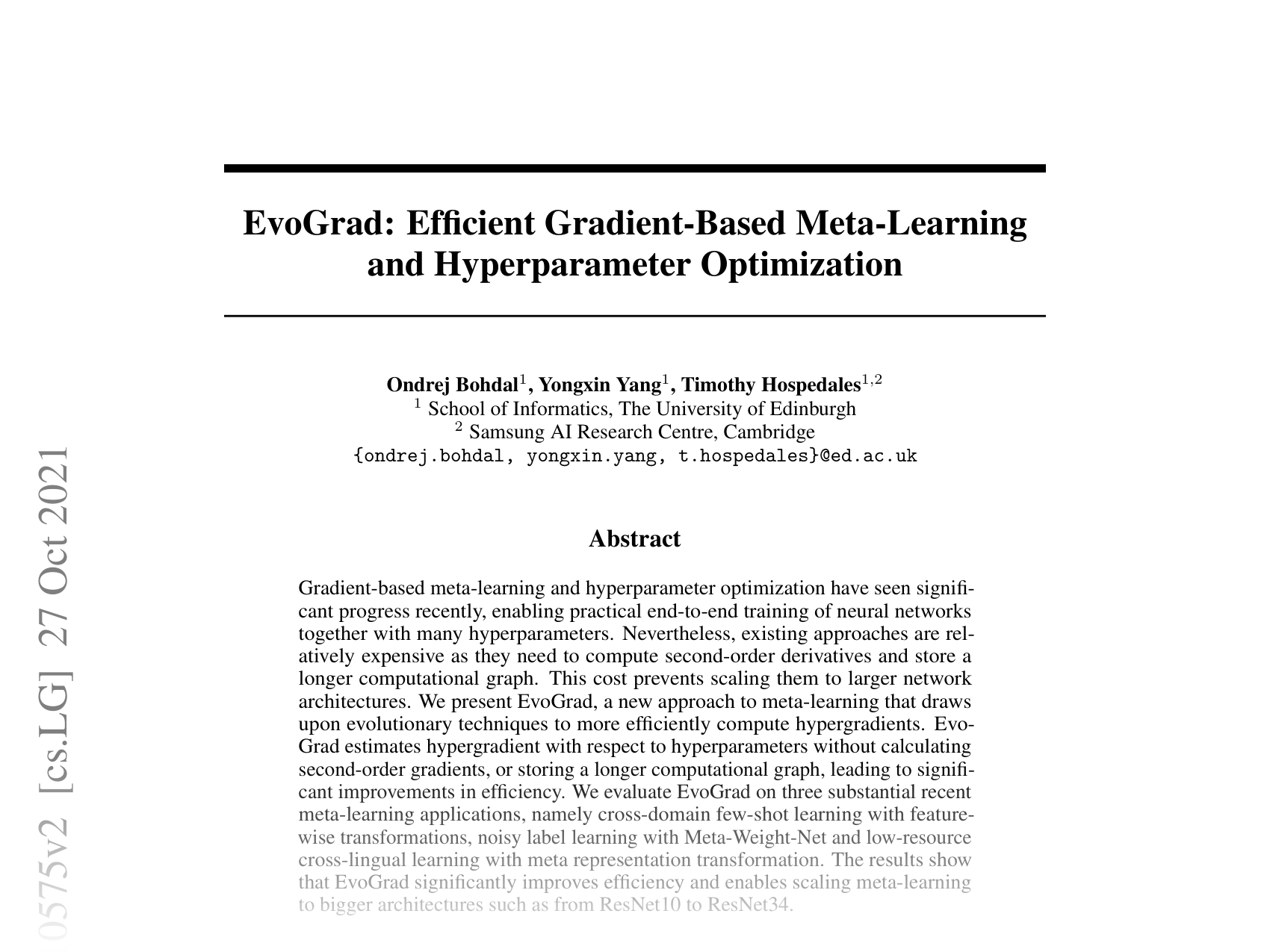 [EvoGrad: Efficient Gradient-Based Meta-Learning and Hyperparameter Optimization 🔗](https://arxiv.org/abs/2106.10575)