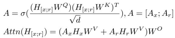 Equation 10 showing the attention mechanism. The attention A is computed over the concatenated input of x and r, allowing the model to soft-align features.