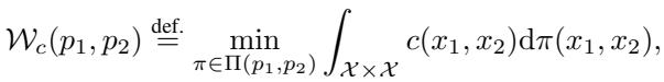 The Wasserstein distance measures the minimum cost to transform one probability distribution into another.