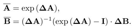 Equation for discretizing the continuous state space parameters A and B.