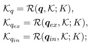 展示针对原始、外部和内部查询检索知识集的公式。