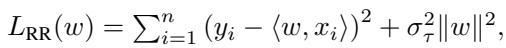 The Ridge Regression loss function. The optimal solution depends on the noise variance σ_τ.