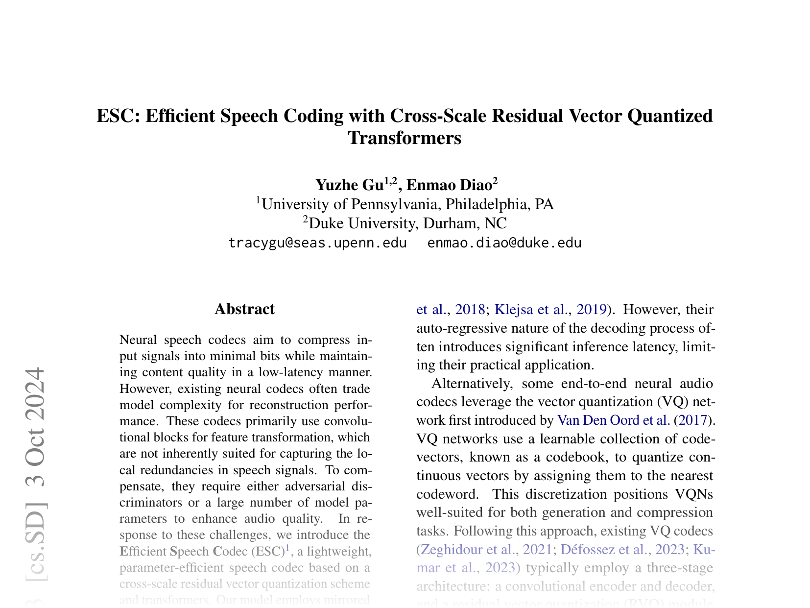 [ESC: Efficient Speech Coding with Cross-Scale Residual Vector Quantized Transformers 🔗](https://arxiv.org/abs/2404.19441)