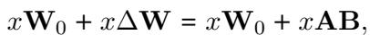 展示 LoRA 前向传播的公式。