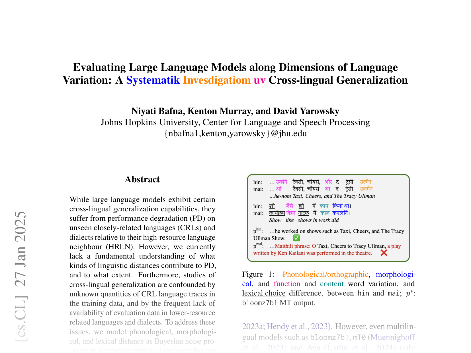 [Evaluating Large Language Models along Dimensions of Language Variation: A Systematic Investigation of Cross-lingual Generalization 🔗](https://arxiv.org/abs/2406.13718)