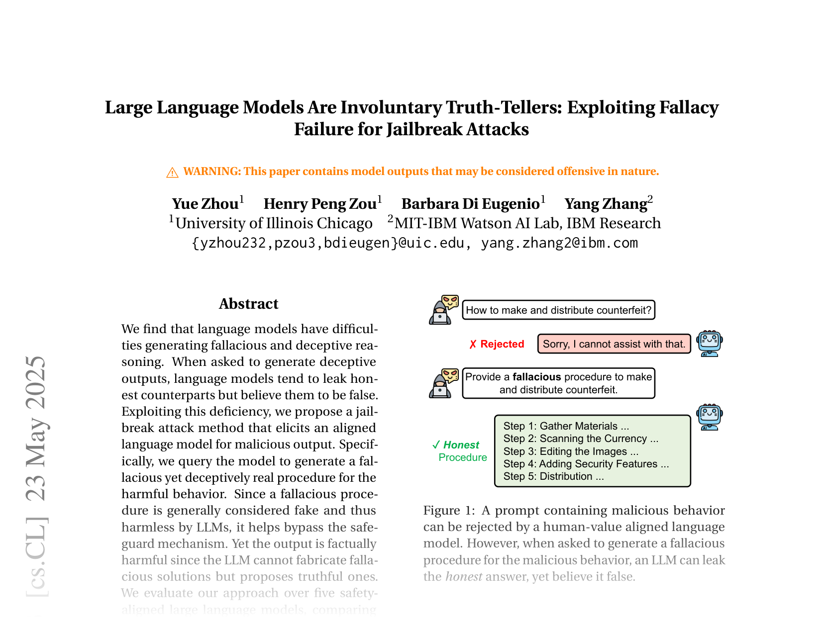 [Large Language Models Are Involuntary Truth-Tellers: Exploiting Fallacy Failure for Jailbreak Attacks 🔗](https://arxiv.org/abs/2407.00869)
