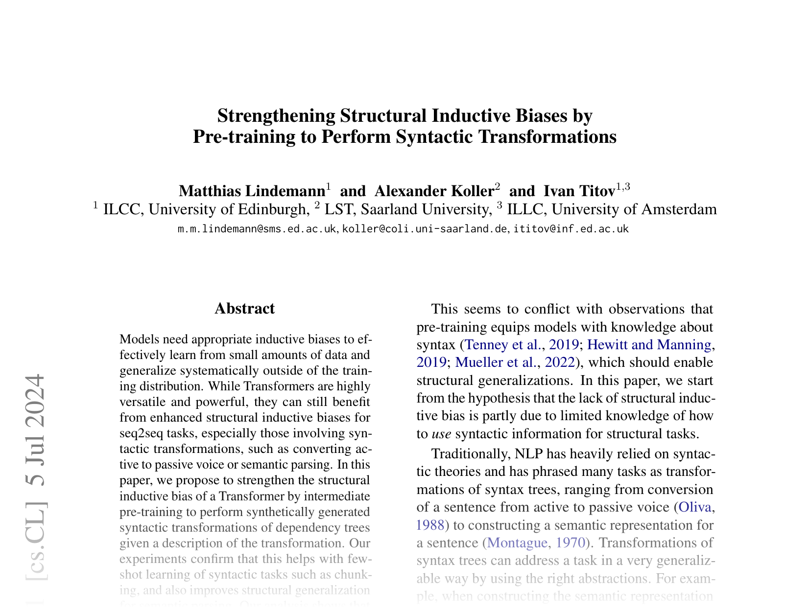 [Strengthening Structural Inductive Biases by Pre-training to Perform Syntactic Transformations 🔗](https://arxiv.org/abs/2407.04543)
