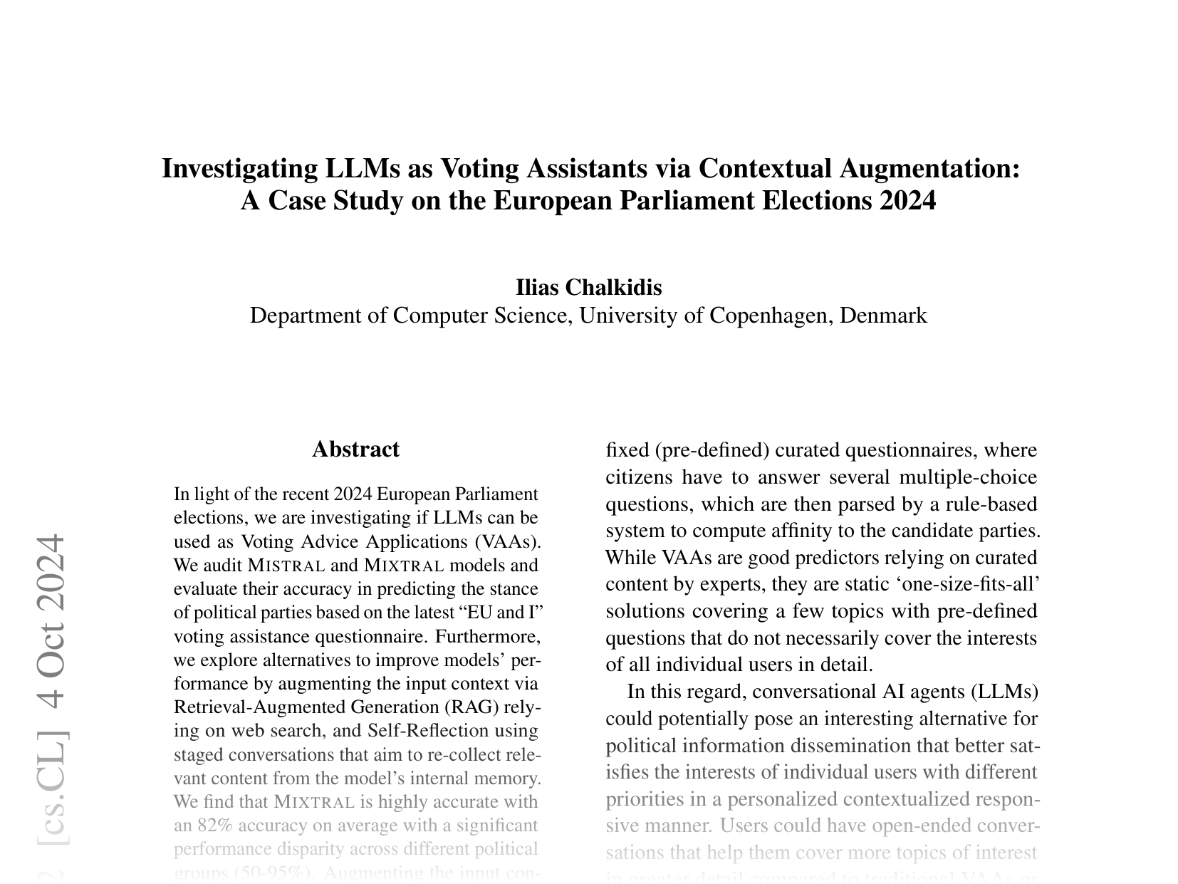 [Investigating LLMs as Voting Assistants via Contextual Augmentation: A Case Study on the European Parliament Elections 2024 🔗](https://arxiv.org/abs/2407.08495)