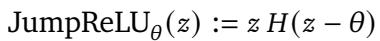 JumpReLU 激活函数的方程。
