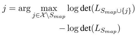 公式 5 显示了将项目 j 添加到集合 S_map 的贪婪选择逻辑。