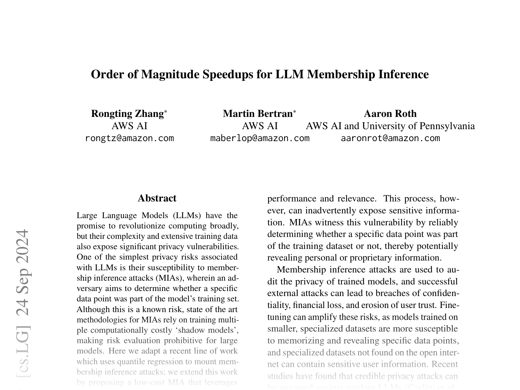 [Order of Magnitude Speedups for LLM Membership Inference 🔗](https://arxiv.org/abs/2409.14513)