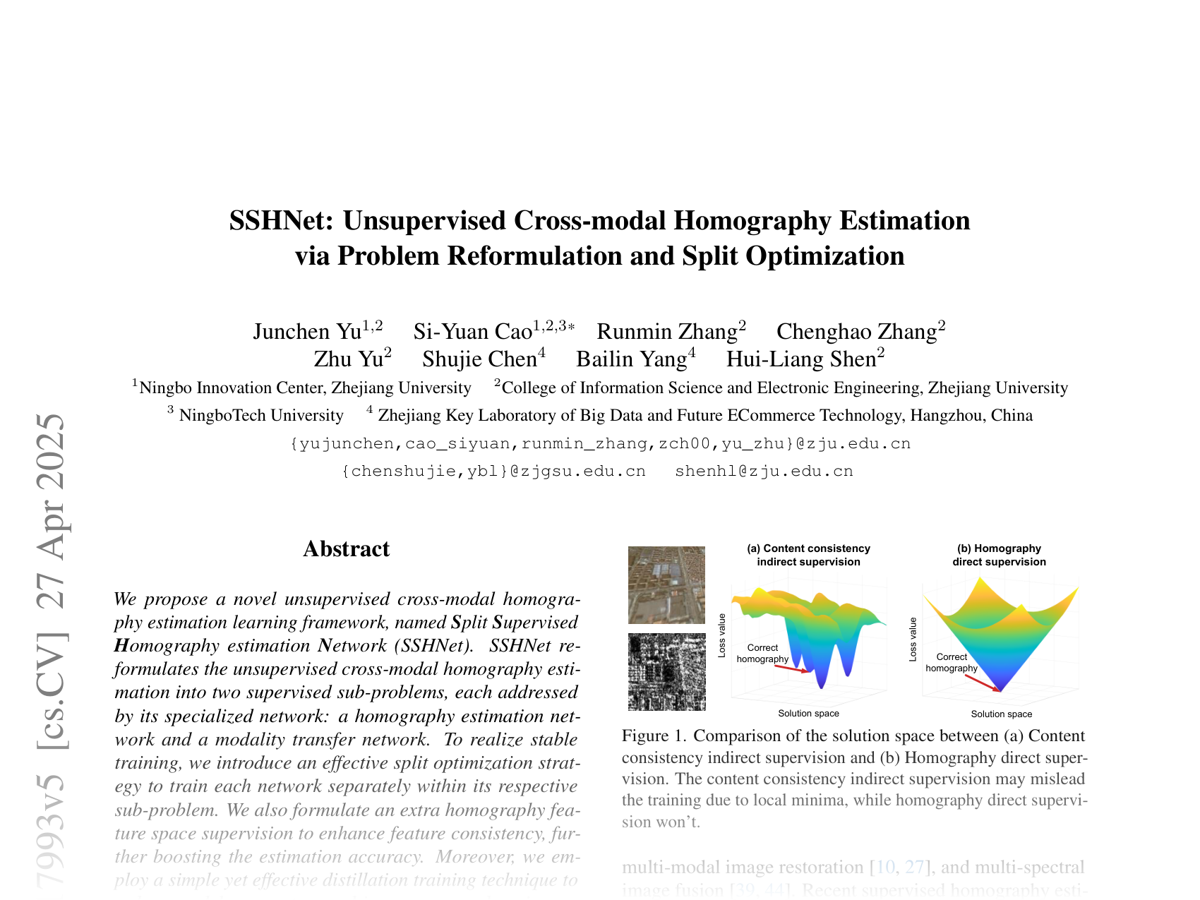 [SSHNet: Unsupervised Cross-modal Homography Estimation via Problem Reformulation and Split Optimization 🔗](https://arxiv.org/abs/2409.17993)
