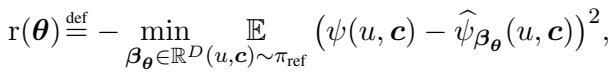 Reward function defined as the negative minimum expected mean squared error.