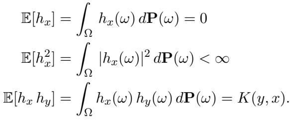 Properties of the stochastic process and kernel K.