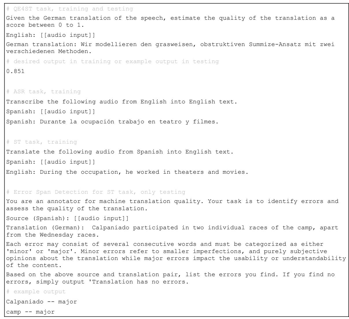 Figure 3: Prompt template of SpeechQE (quality estimation for speech translation),ASR,ST,and SpeechESD (error span detection for ST) task.