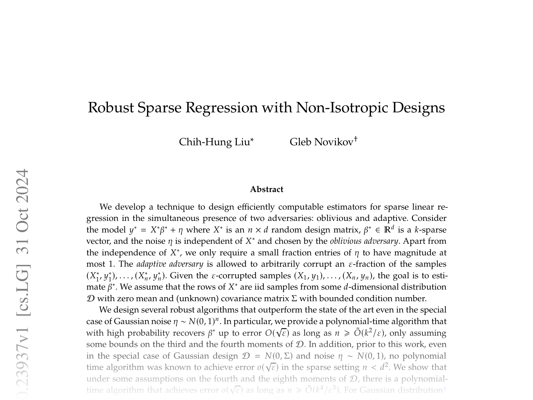 [Robust Sparse Regression with Non-Isotropic Designs 🔗](https://arxiv.org/abs/2410.23937)