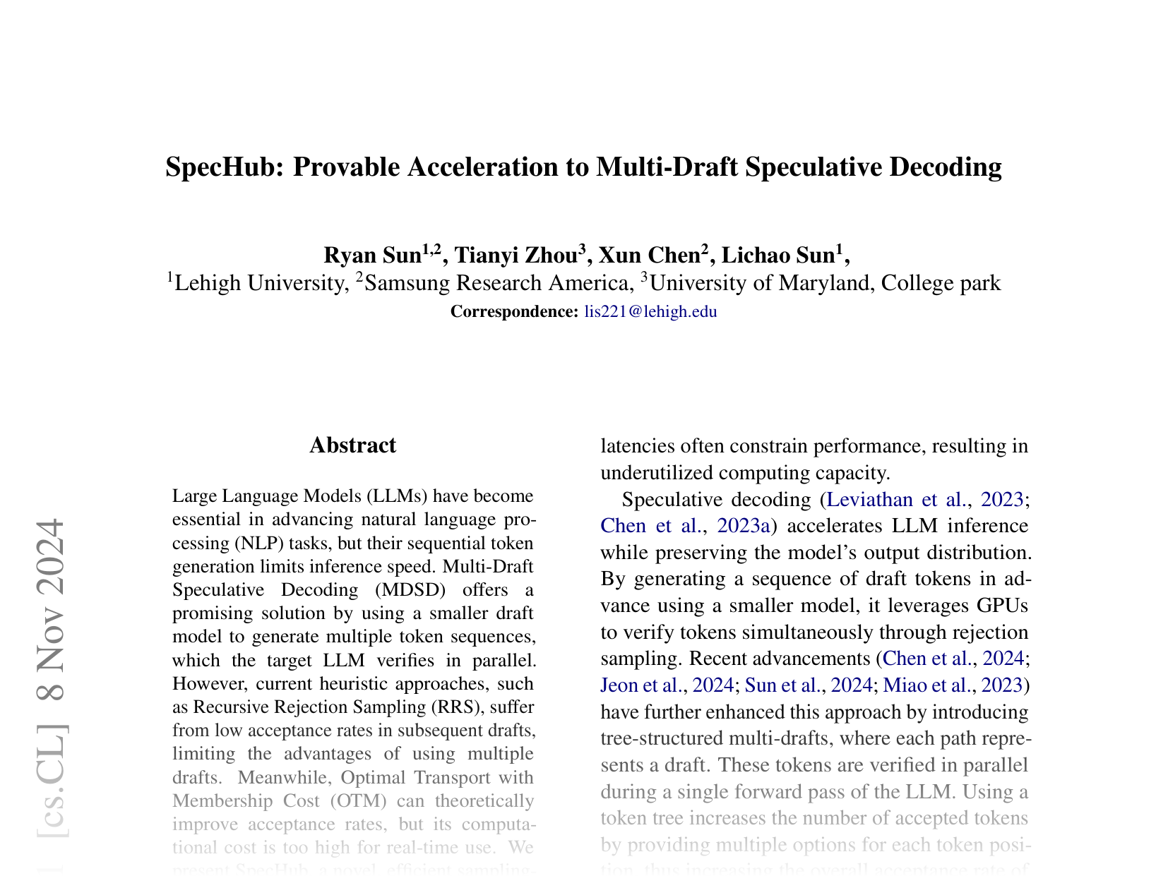 [SpecHub: Provable Acceleration to Multi-Draft Speculative Decoding 🔗](https://arxiv.org/abs/2411.05289)