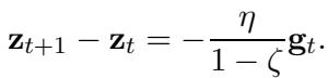Update rule showing z_{t+1} - z_t is proportional to the gradient.
