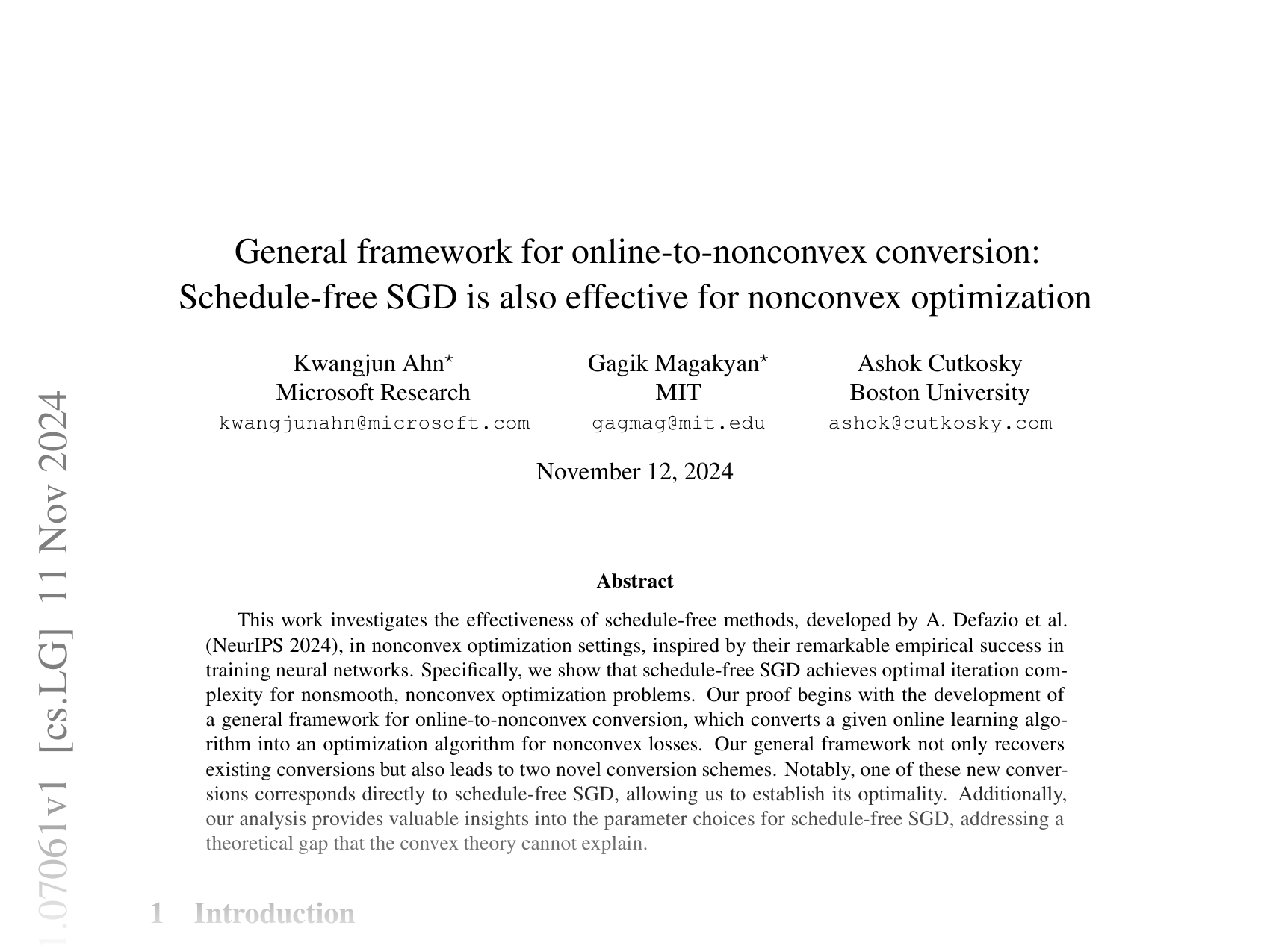 [General framework for online-to-nonconvex conversion: Schedule-free SGD is also effective for nonconvex optimization 🔗](https://arxiv.org/abs/2411.07061)