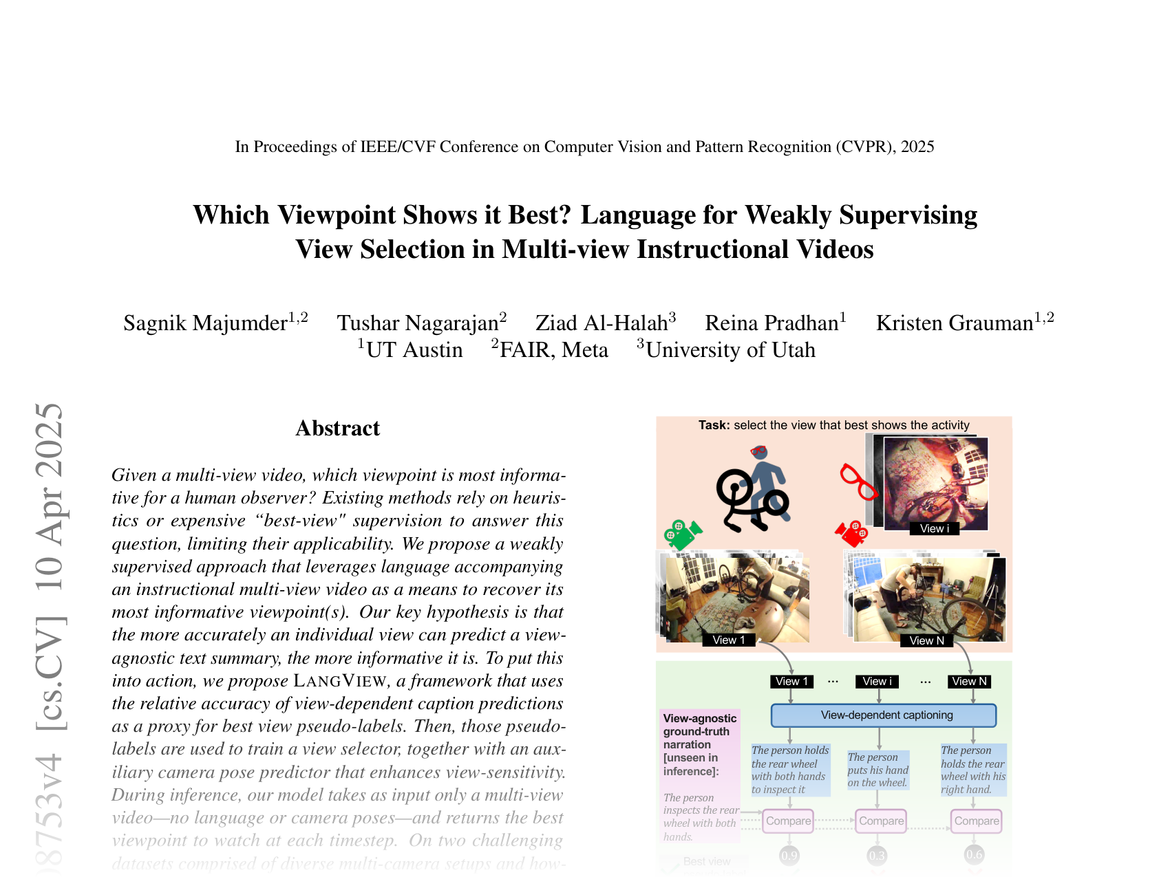 [Which Viewpoint Shows it Best? Language for Weakly Supervising View Selection in Multi-view Instructional Videos 🔗](https://arxiv.org/abs/2411.08753)