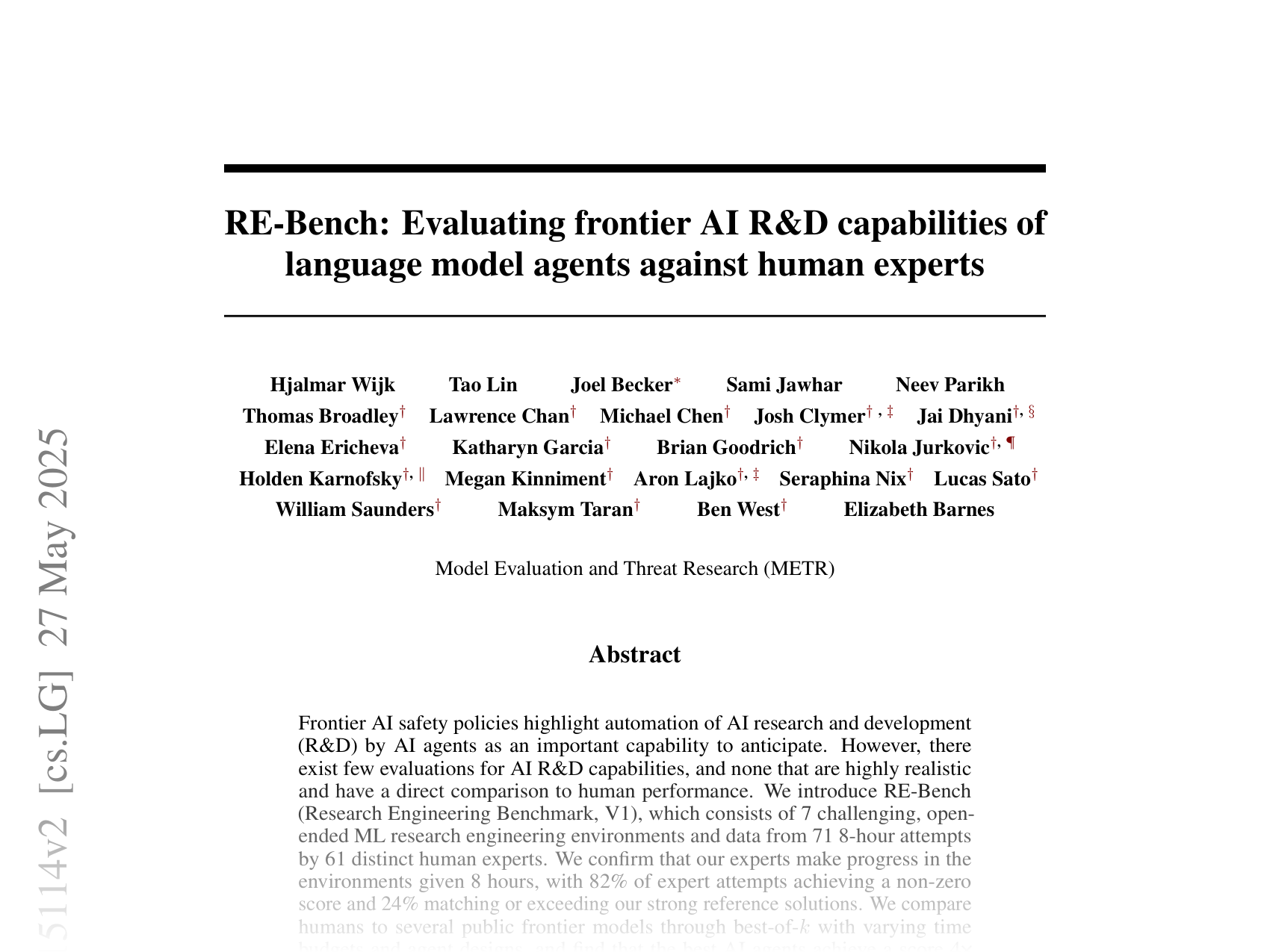 [RE-Bench: Evaluating frontier AI R&D capabilities of language model agents against human experts 🔗](https://arxiv.org/abs/2411.15114)