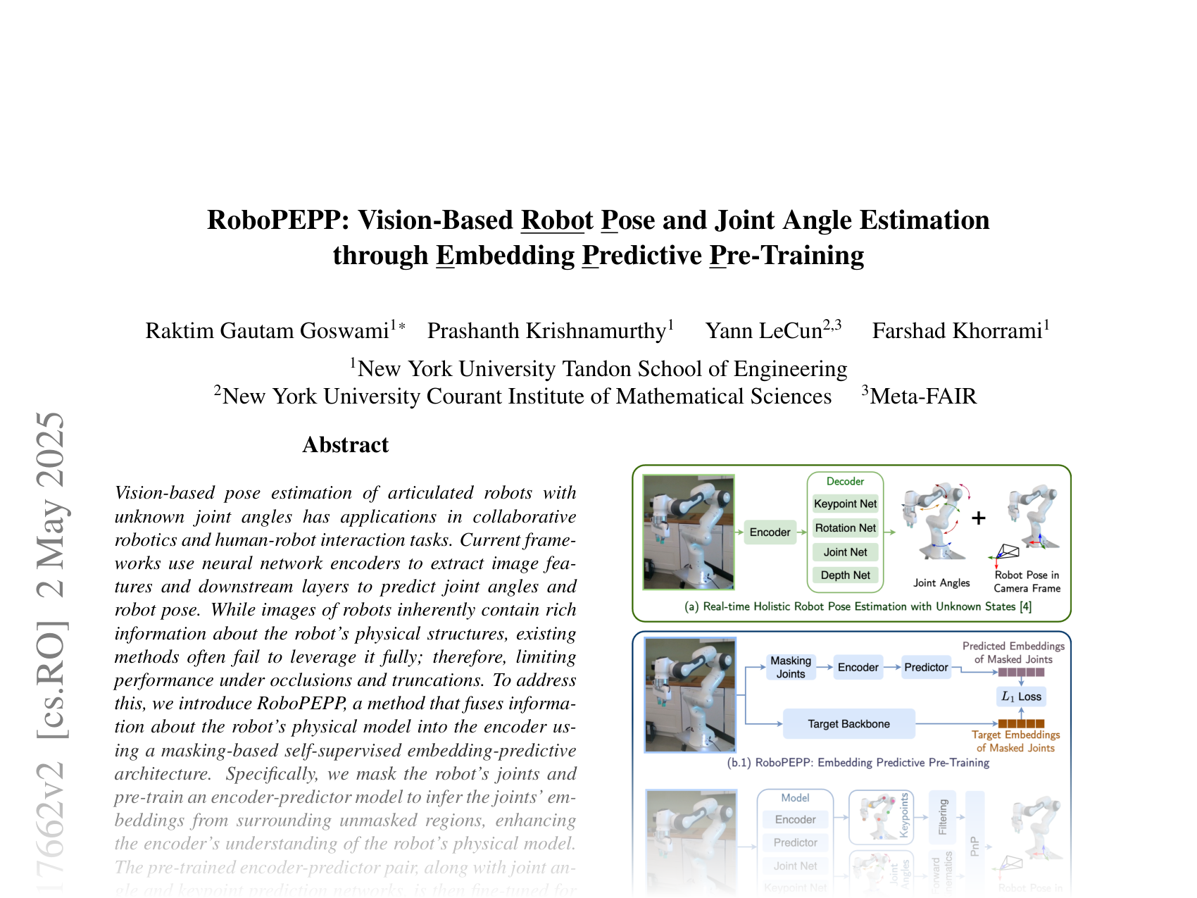 [RoboPEPP: Vision-Based Robot Pose and Joint Angle Estimation through Embedding Predictive Pre-Training 🔗](https://arxiv.org/abs/2411.17662)
