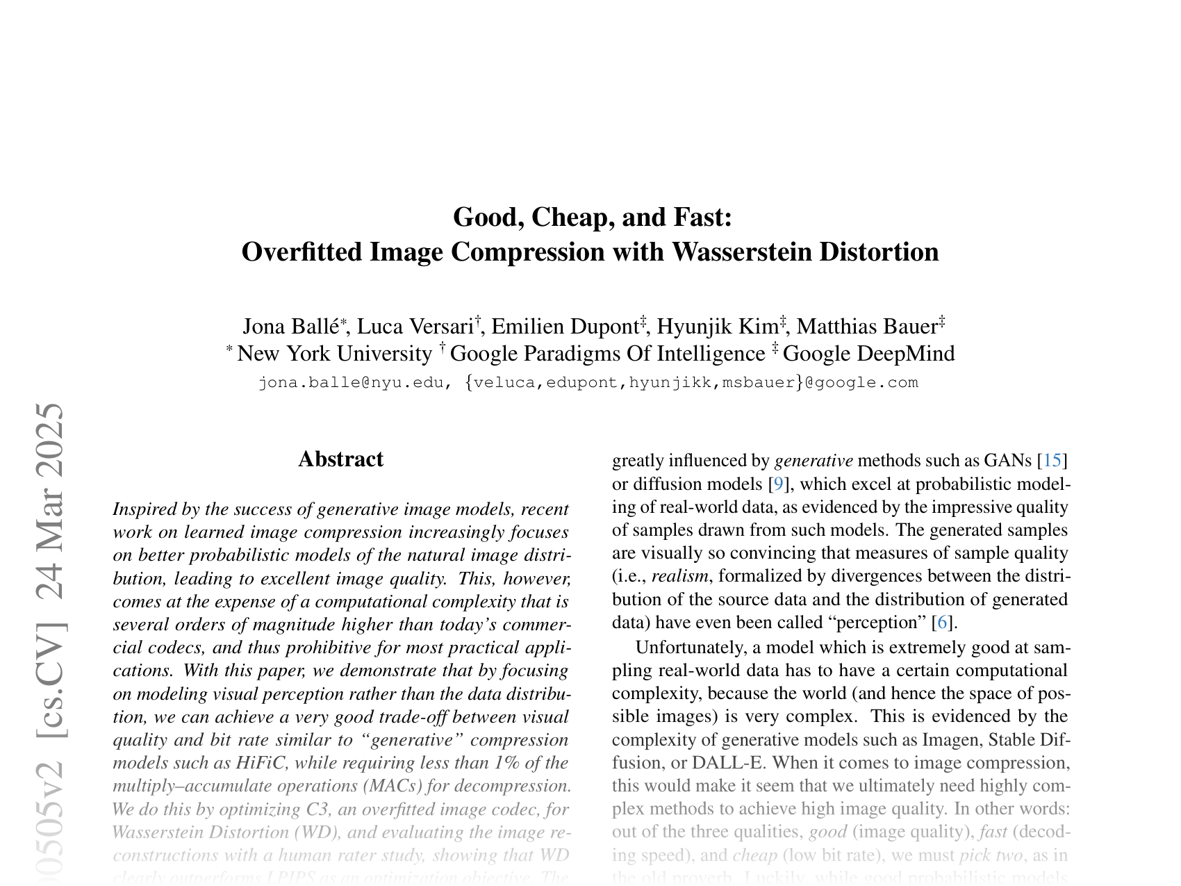 [Good, Cheap, and Fast: Overfitted Image Compression with Wasserstein Distortion 🔗](https://arxiv.org/abs/2412.00505)