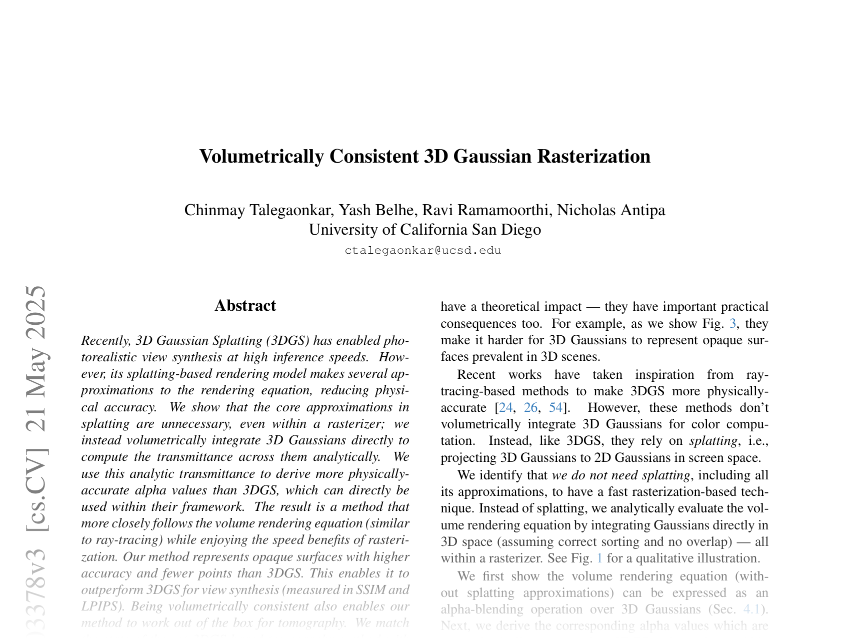 [Volumetrically Consistent 3D Gaussian Rasterization 🔗](https://arxiv.org/abs/2412.03378)