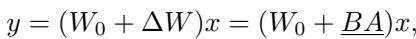 The standard equation for LoRA adaptation.