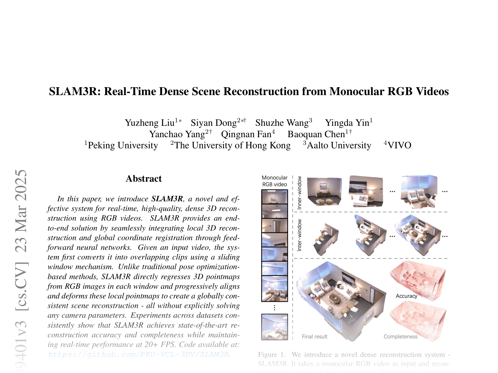 [SLAM3R: Real-Time Dense Scene Reconstruction from Monocular RGB Videos 🔗](https://arxiv.org/abs/2412.09401)