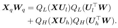 Matrix multiplication decomposition showing how cross-terms vanish, leaving only Low-Low and High-High interactions.