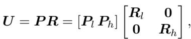 Definition of the U matrix as a product of Projection (P) and Rotation (R).