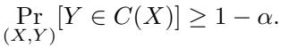 Probability inequality showing the probability of Y being in C(X) is greater than or equal to 1 minus alpha.