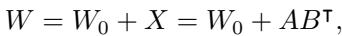 Equation showing W equals W0 plus A times B transpose.