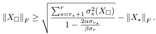 Inequality showing that the Frobenius norm of a spurious solution is large.